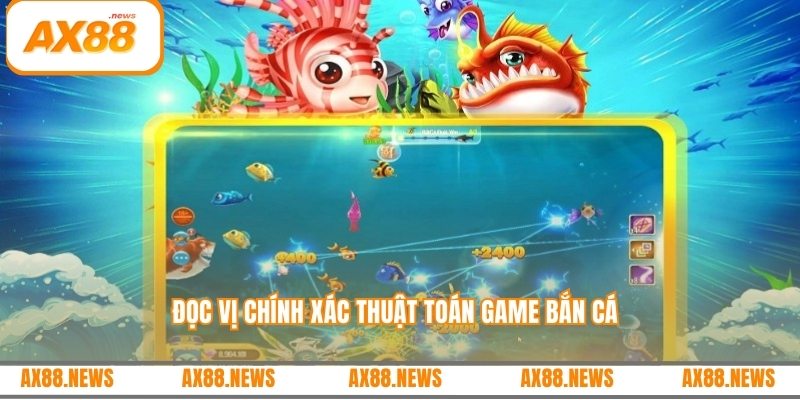 Đọc vị chính xác thuật toán game bắn cá